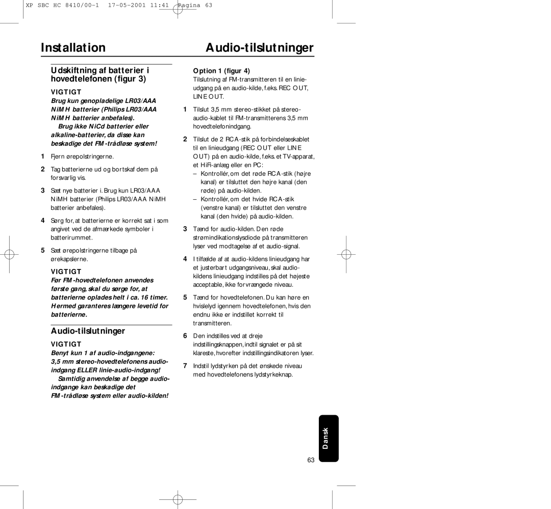 Philips HC8410 manual InstallationAudio-tilslutninger, Udskiftning af batterier i hovedtelefonen ﬁgur, Option 1 ﬁgur 