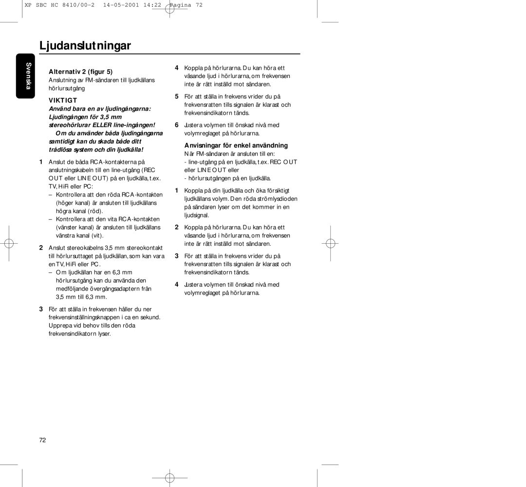 Philips HC8410 manual Ljudanslutningar, Alternativ 2 ﬁgur, Anslutning av FM-sändaren till ljudkällans hörlursutgång 