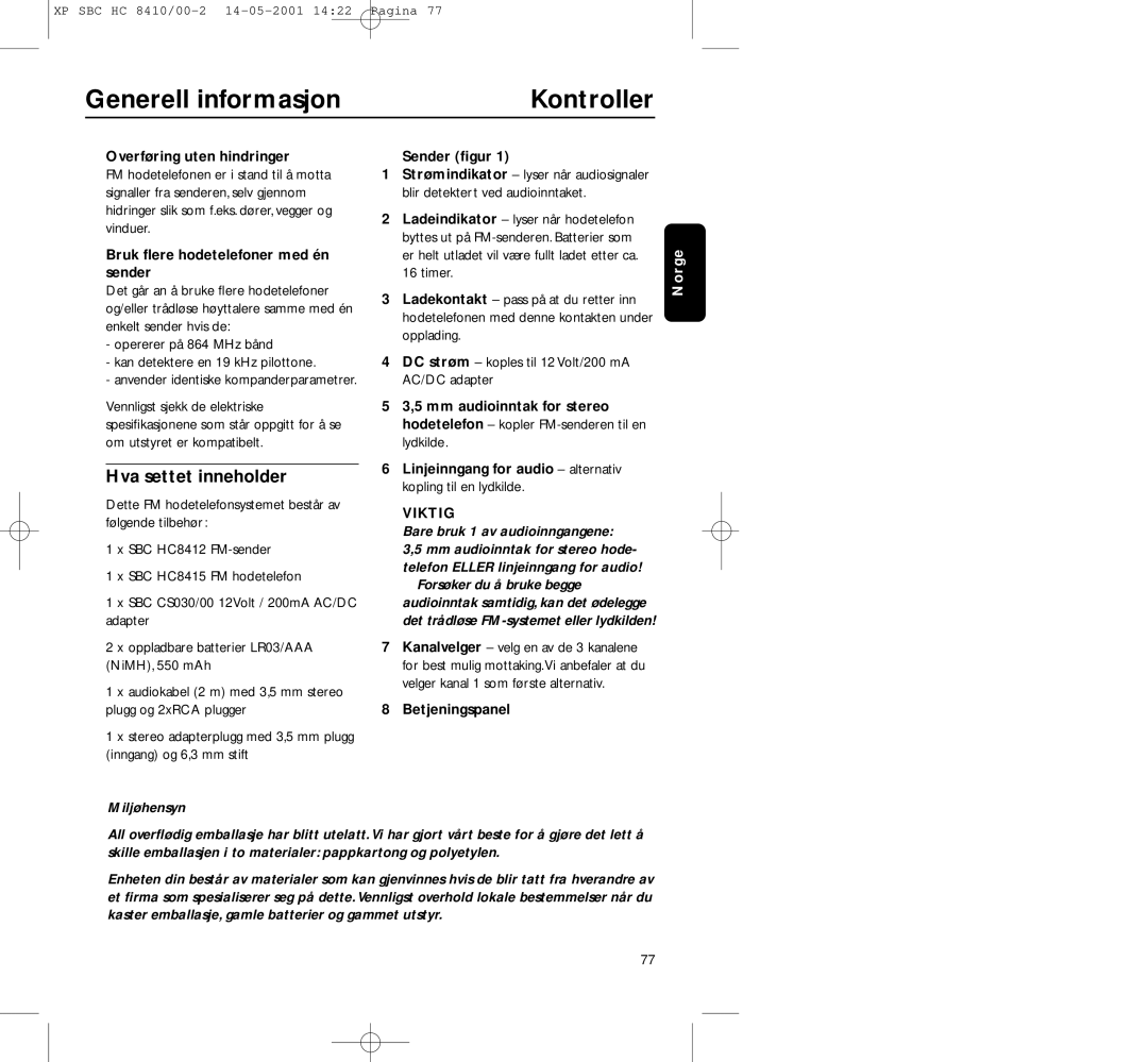 Philips HC8410 manual Generell informasjon Kontroller, Hva settet inneholder, Bare bruk 1 av audioinngangene 