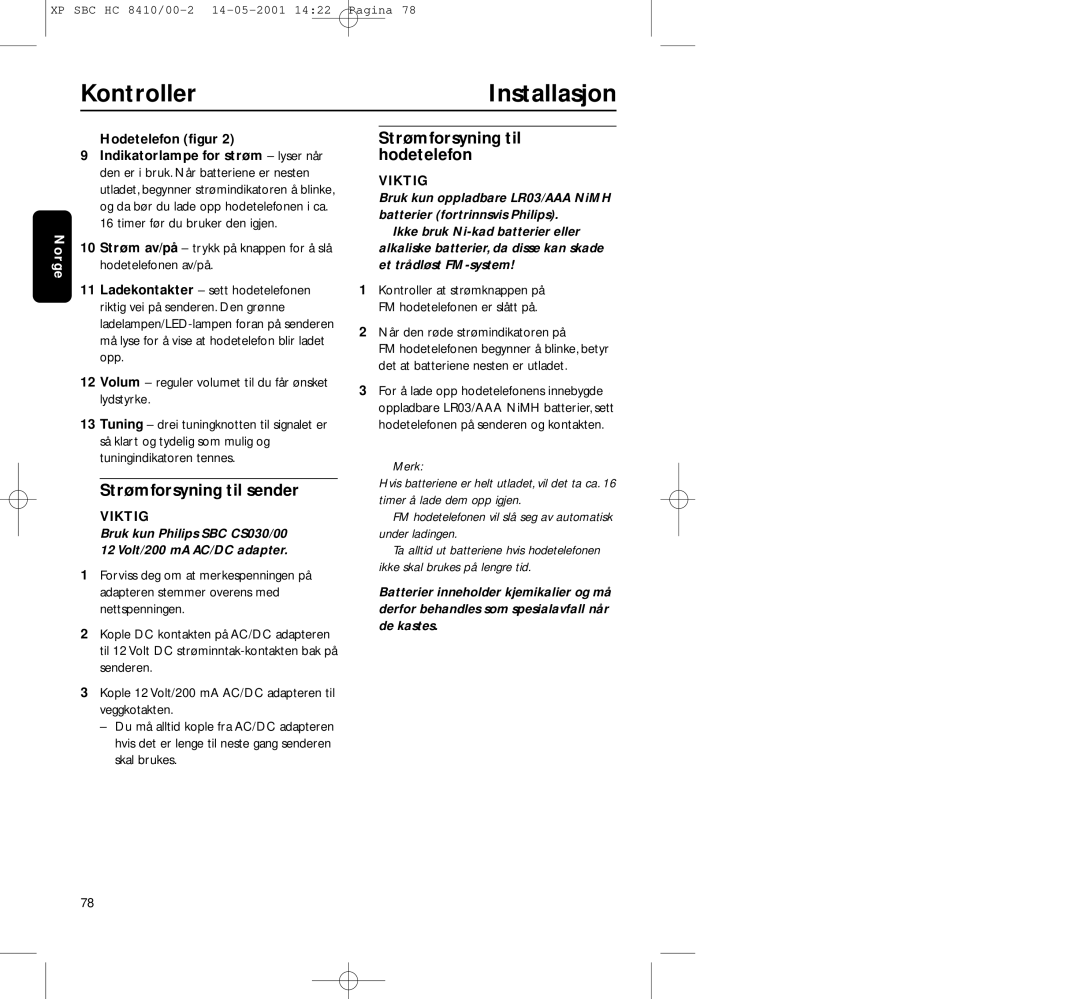 Philips HC8410 manual KontrollerInstallasjon, Strømforsyning til sender, Strømforsyning til hodetelefon, Hodetelefon ﬁgur 