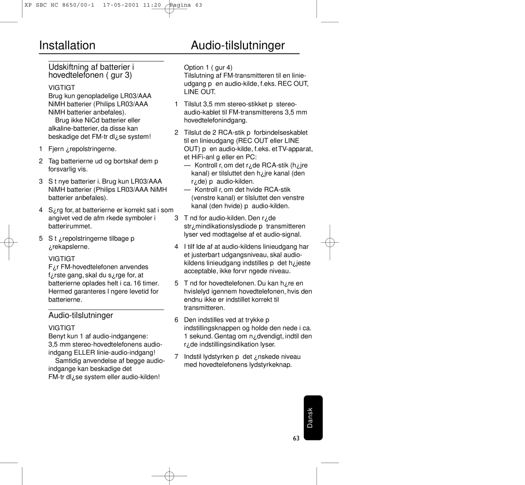 Philips HC8650 manual InstallationAudio-tilslutninger, Udskiftning af batterier i hovedtelefonen ﬁgur, Option 1 ﬁgur 