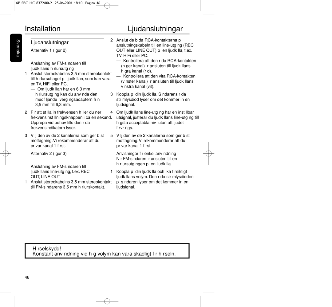 Philips HC8650 manual InstallationLjudanslutningar, Hörselskydd, Anvisningar för enkel användning 