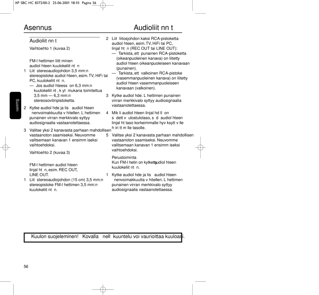 Philips HC8650 manual AsennusAudioliitännät, Perustoiminta, Kun FM-lähetin on kytketty audiolähteen kuulokeliitäntään 