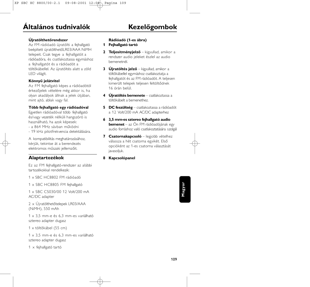 Philips HC8800 manual Általános tudnivalók, Kezelőgombok, Alaptartozékok 