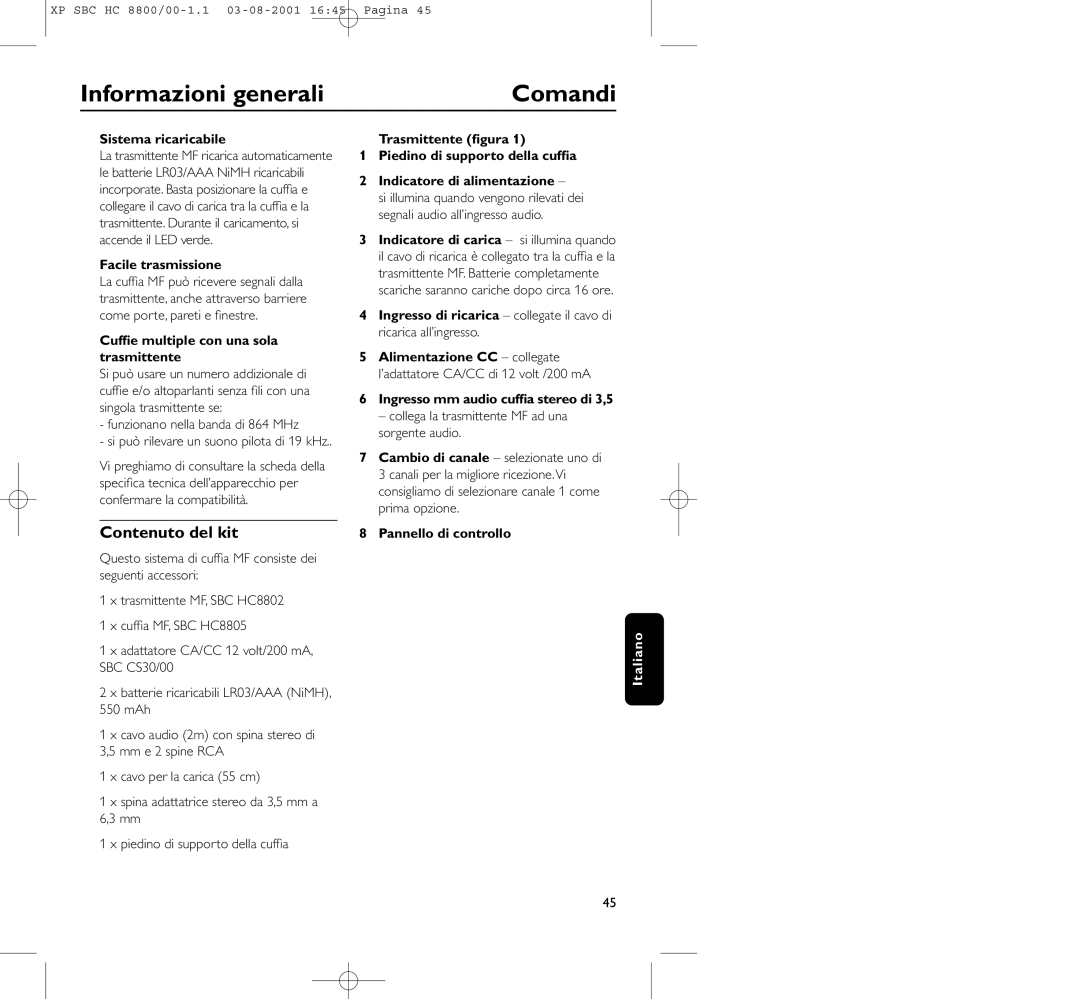 Philips HC8800 manual Informazioni generali Comandi, Contenuto del kit 