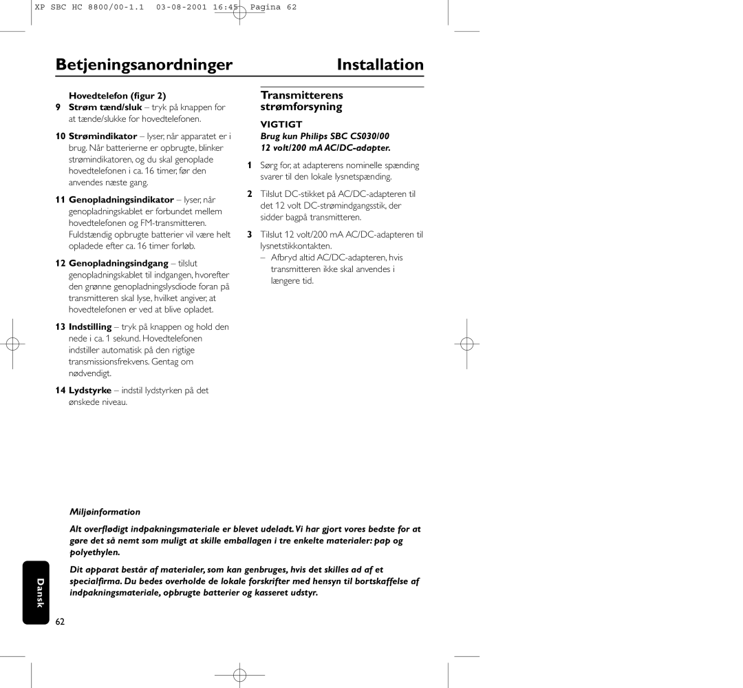 Philips HC8800 manual BetjeningsanordningerInstallation, Transmitterens strømforsyning, Hovedtelefon ﬁgur 