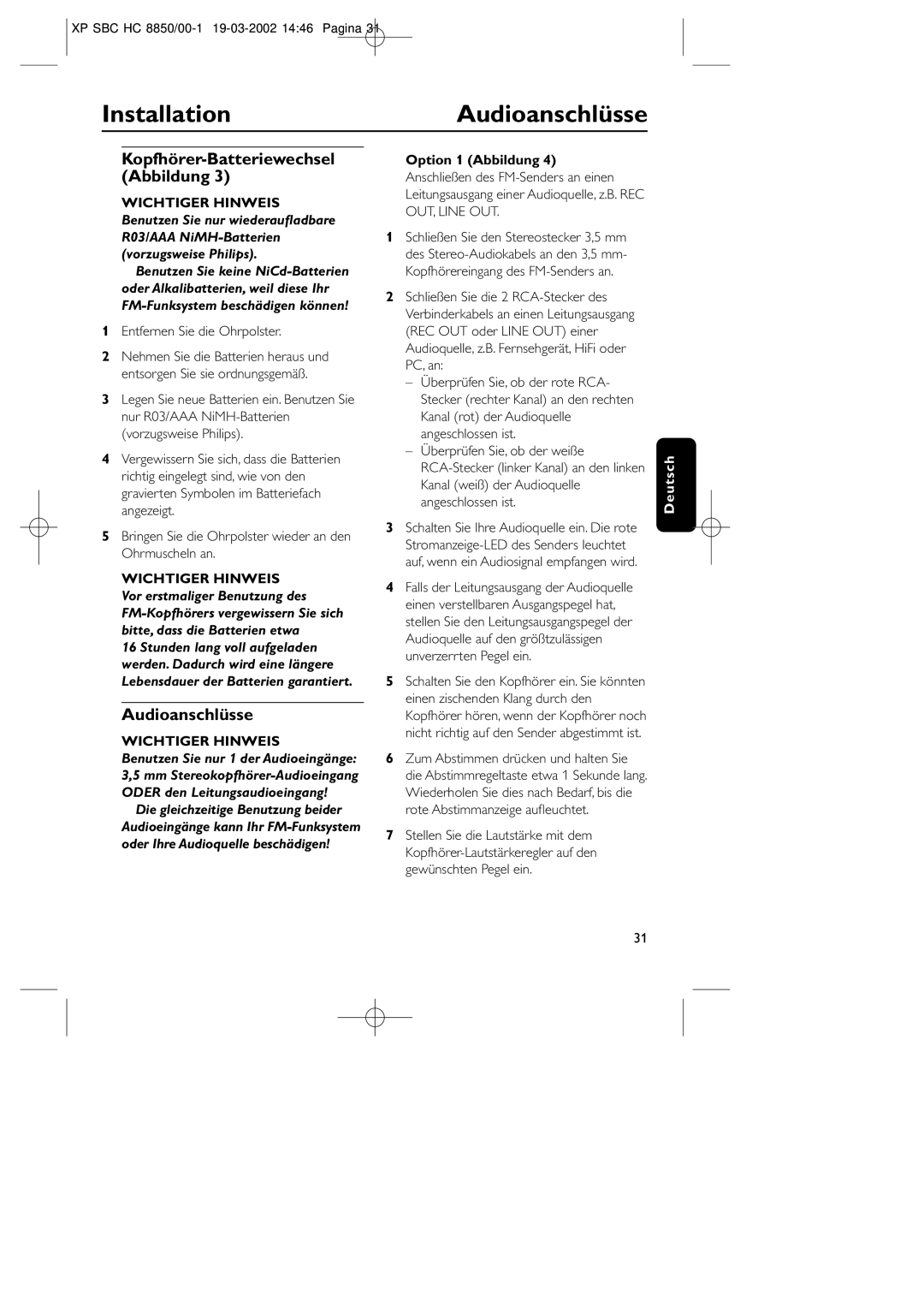 Philips HC8850 manual InstallationAudioanschlüsse, Entfernen Sie die Ohrpolster, Option 1 Abbildung 