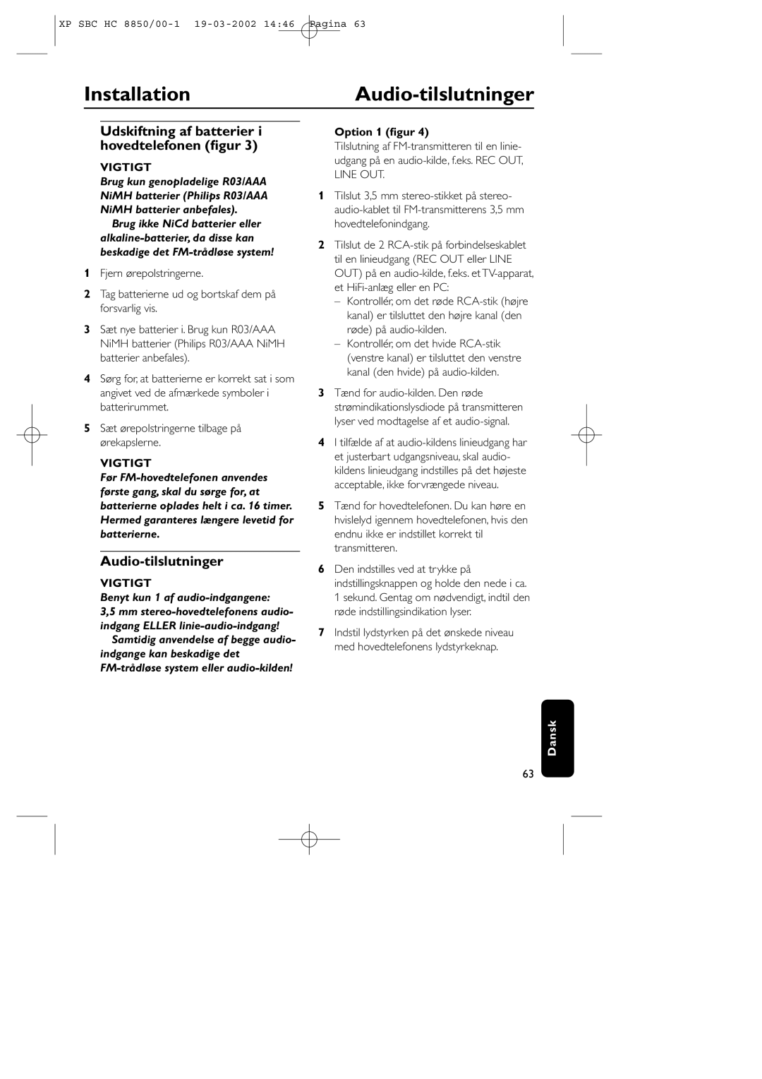 Philips HC8850 manual InstallationAudio-tilslutninger, Udskiftning af batterier i hovedtelefonen ﬁgur, Option 1 ﬁgur 