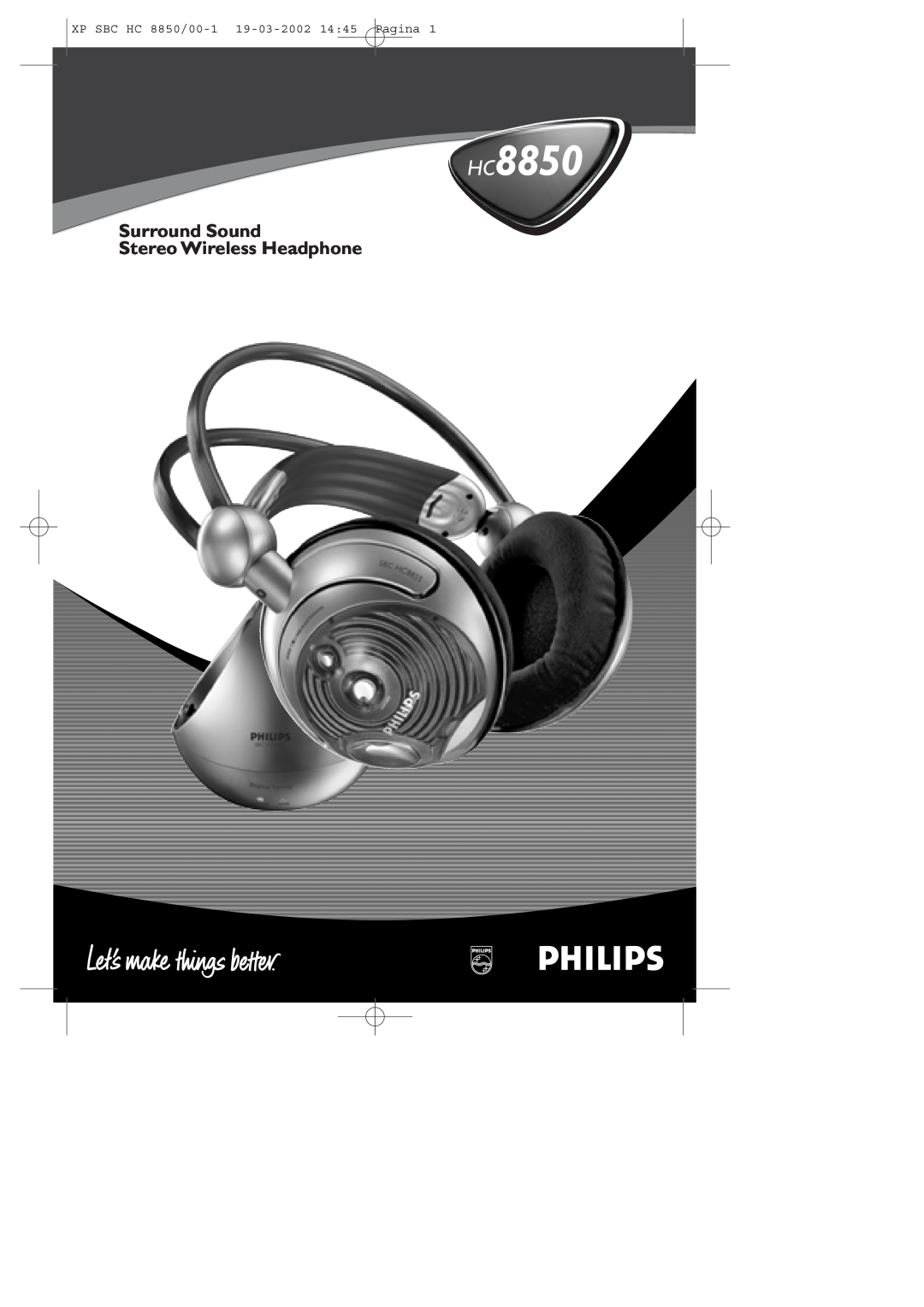 Philips HC8850 manual Surround Sound Stereo Wireless Headphone, XP SBC HC 8850/00-1 19-03-200214 45 Pagina 