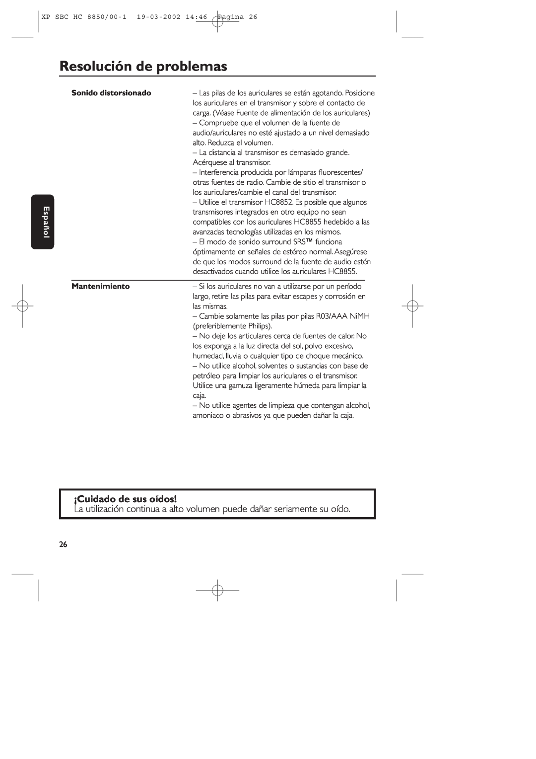 Philips HC8850 manual Resolución de problemas, ¡Cuidado de sus oídos, Español, Sonido distorsionado, Mantenimiento 