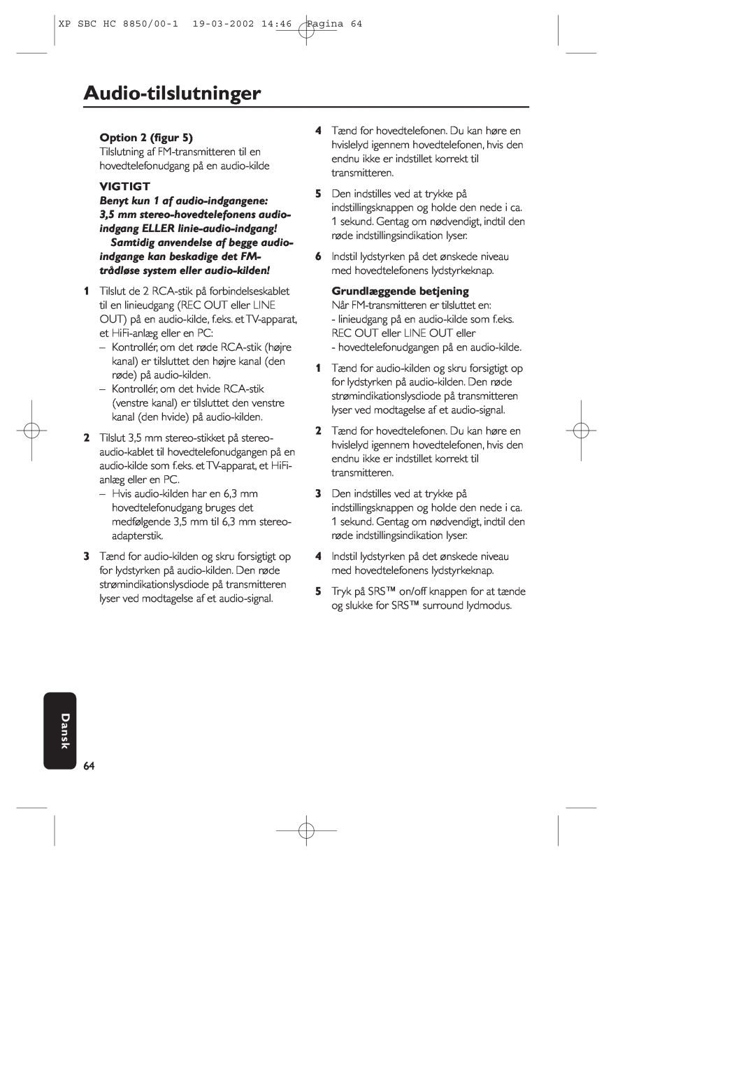 Philips HC8850 manual Audio-tilslutninger, Option 2 ﬁgur, Vigtigt, Dansk 