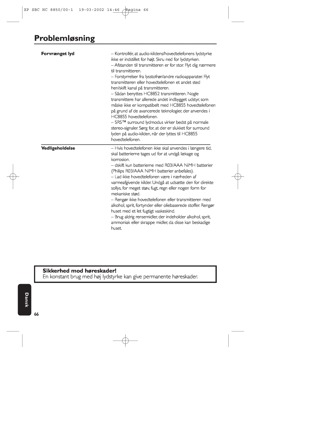 Philips HC8850 manual Problemløsning, Sikkerhed mod høreskader, Forvrænget lyd, Vedligeholdelse, Dansk 