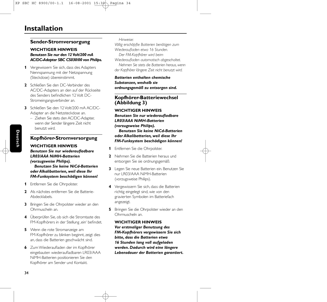 Philips HC8900 manual Sender-Stromversorgung, Kopfhörer-Stromversorgung, Entfernen Sie die Ohrpolster 