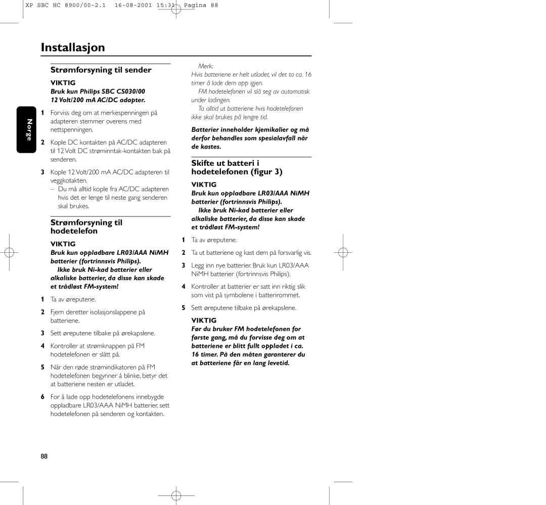 Philips HC8900 manual Installasjon, Strømforsyning til sender, Strømforsyning til hodetelefon 