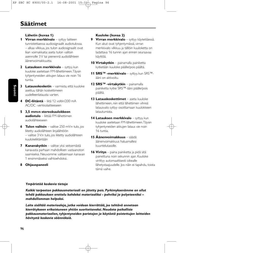 Philips HC8900 manual Säätimet, Lähetin kuvaa, Ohjauspaneeli Kuuloke kuvaa 