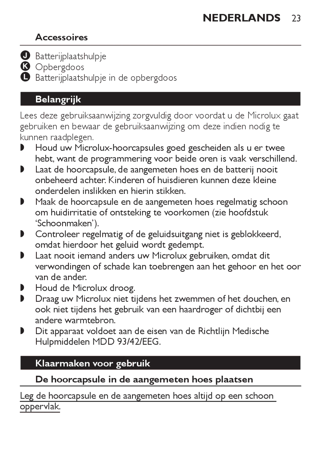 Philips HC8900 user manual Accessoires, Belangrijk, Klaarmaken voor gebruik, De hoorcapsule in de aangemeten hoes plaatsen 