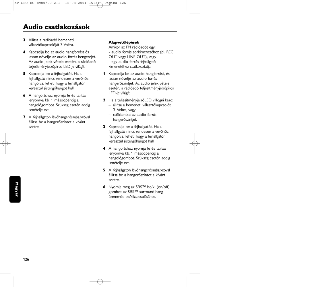Philips HC8900 manual Audio csatlakozások, Alapvetőlépések 