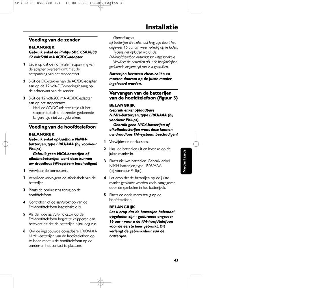 Philips HC8900 manual Installatie, Voeding van de zender, Voeding van de hoofdtelefoon, Belangrijk 