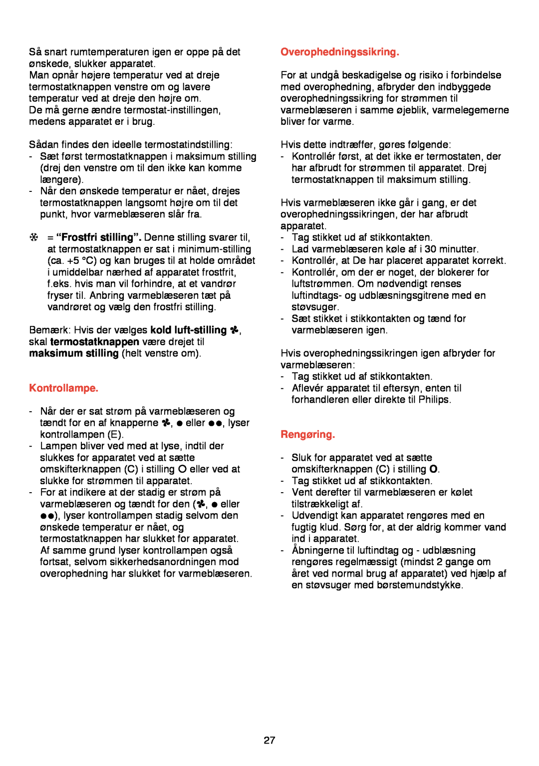 Philips HD 3274/75 manual Overophedningssikring, Rengøring, Kontrollampe 