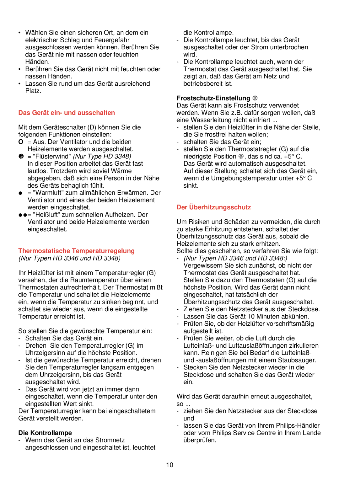 Philips HD 3345 manual Das Gerä t ein- und ausschalten, Thermostatische Temperaturregelung, Die Kontrollampe 