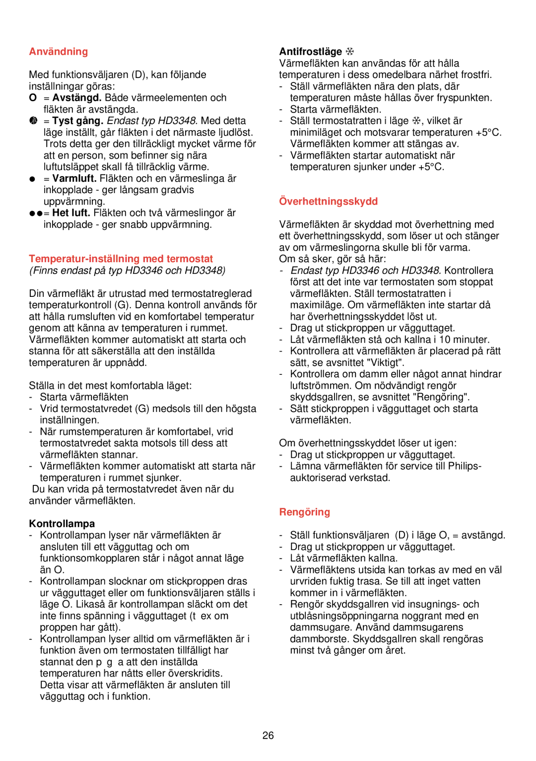 Philips HD 3345 manual Anvä ndning, Temperatur-instä llning med termostat, Verhettningsskydd, Rengö ring 