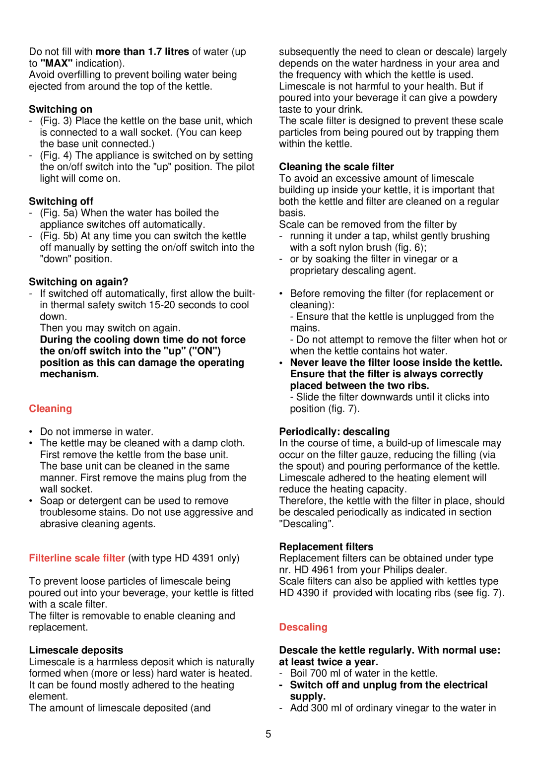 Philips HD 4390/91 manual Cleaning, Filterline scale filter with type HD 4391 only, Descaling 