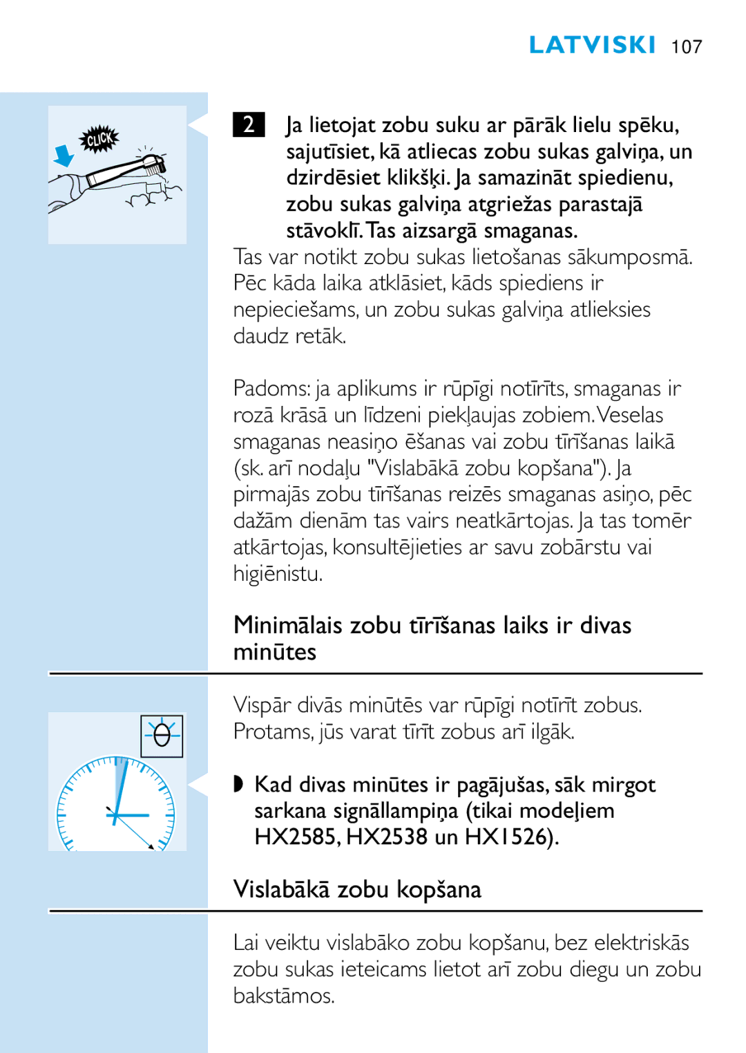 Philips HD 650 manual Minimālais zobu tīrīšanas laiks ir divas minūtes, Vislabākā zobu kopšana 