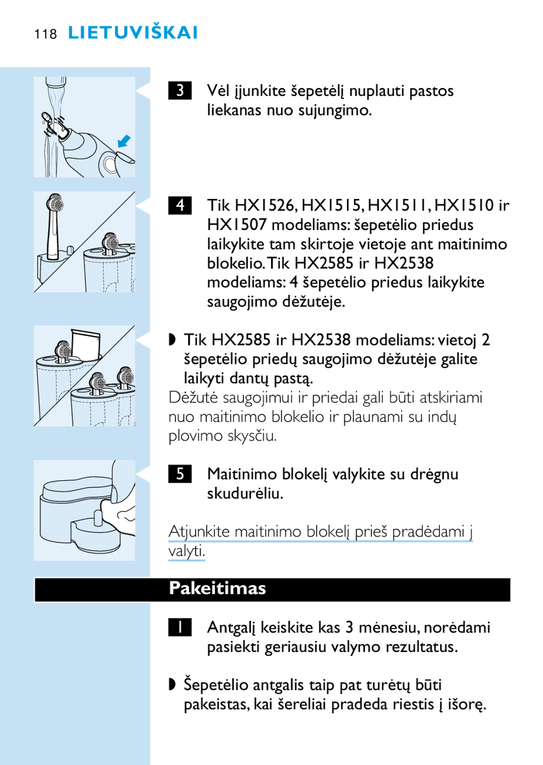 Philips HD 650 manual Pakeitimas 