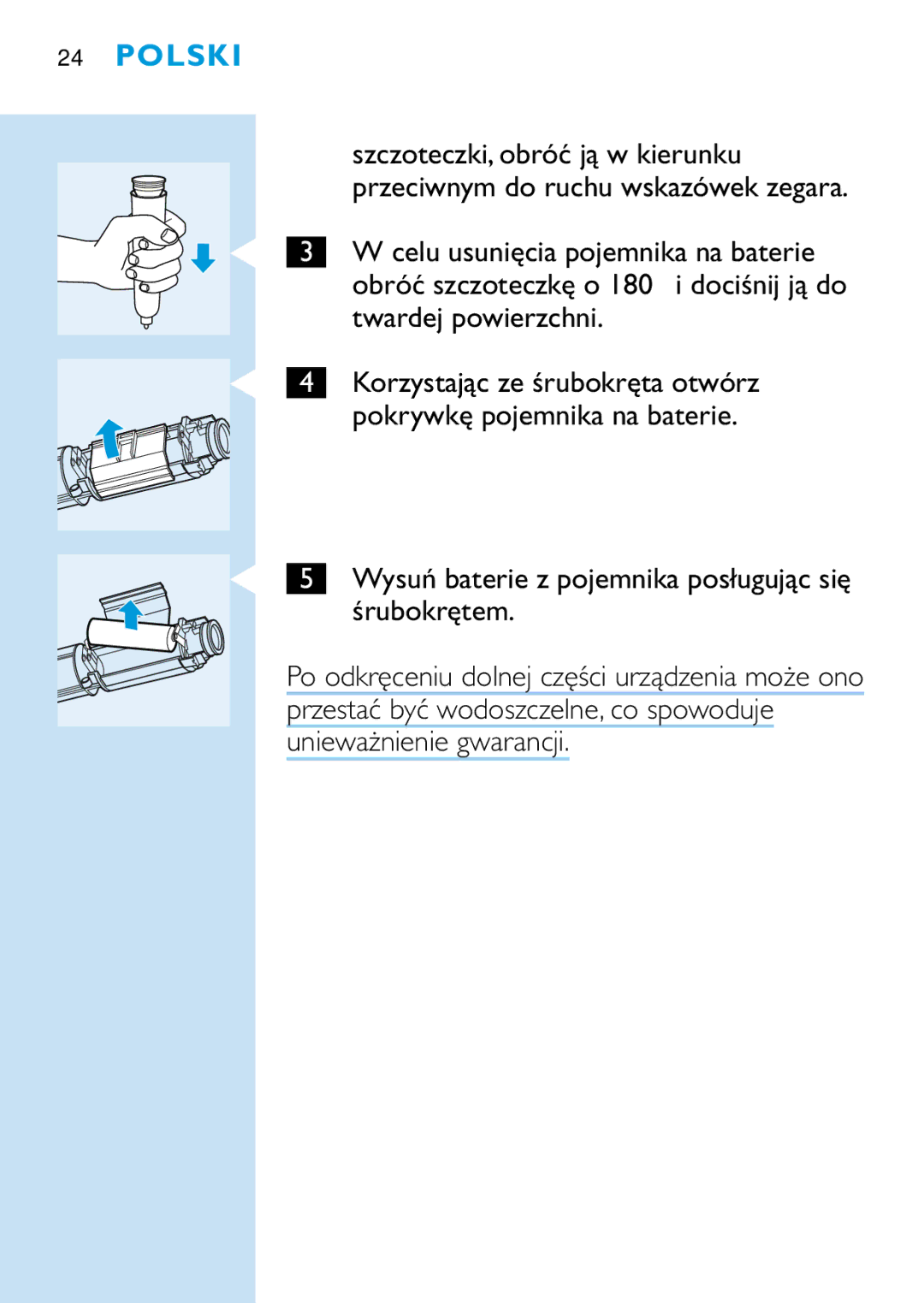 Philips HD 650 manual Wysuń baterie z pojemnika posługując się śrubokrętem 