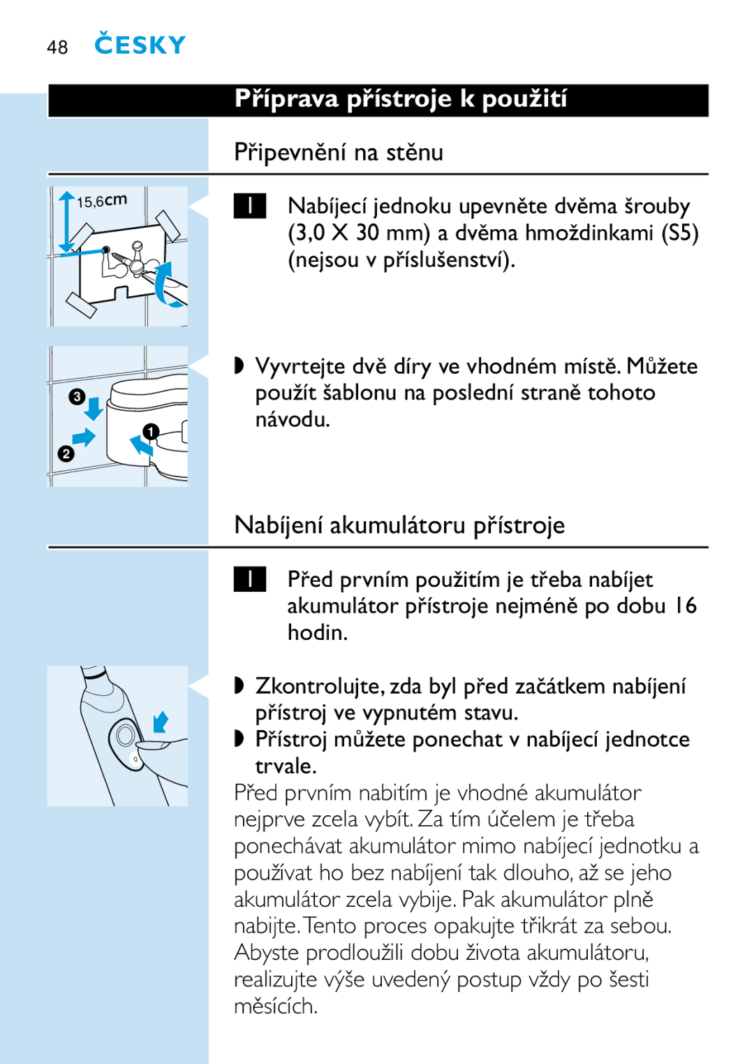 Philips HD 650 manual Příprava přístroje k použití, Připevnění na stěnu, Nabíjení akumulátoru přístroje, 48 Česky 