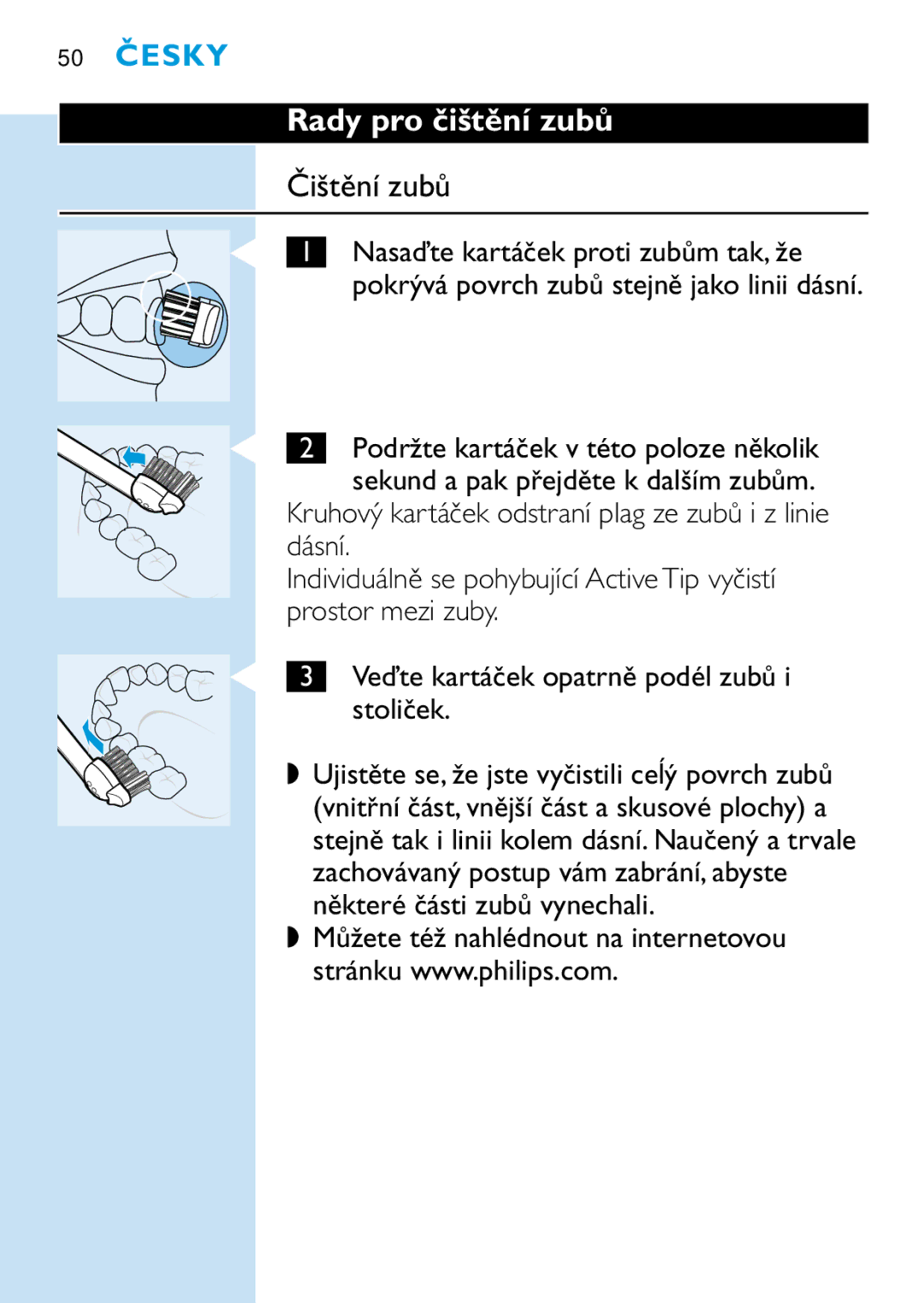 Philips HD 650 manual Rady pro čištění zubů, Čištění zubů, 50 Česky 