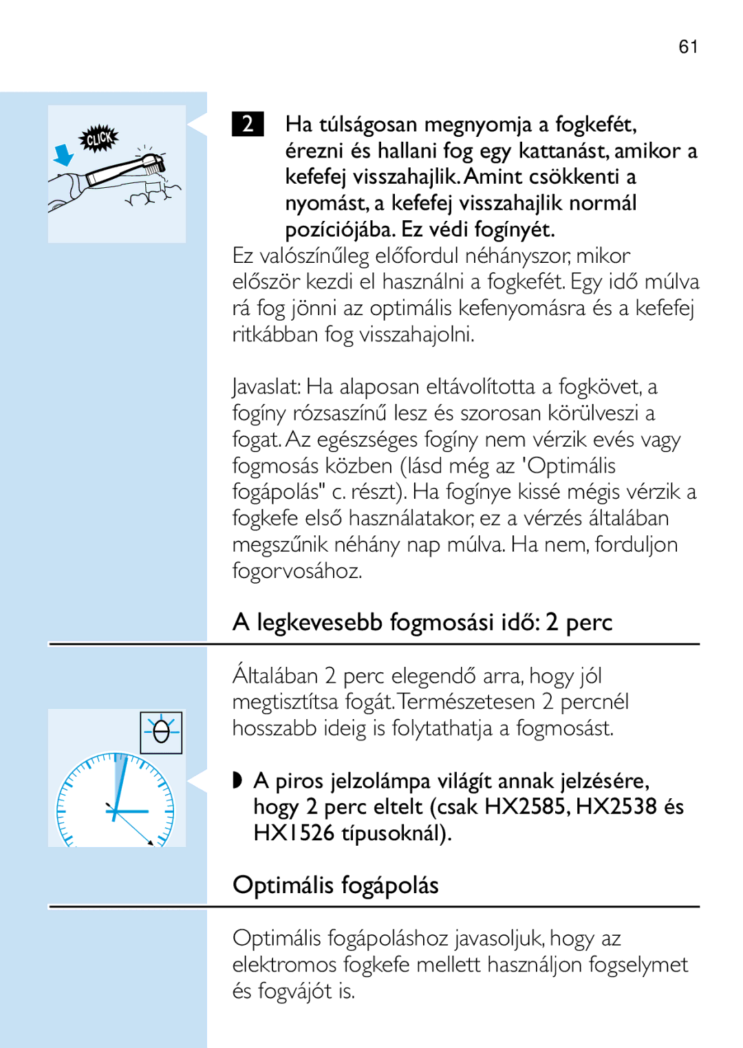 Philips HD 650 manual Legkevesebb fogmosási idő 2 perc, Optimális fogápolás 