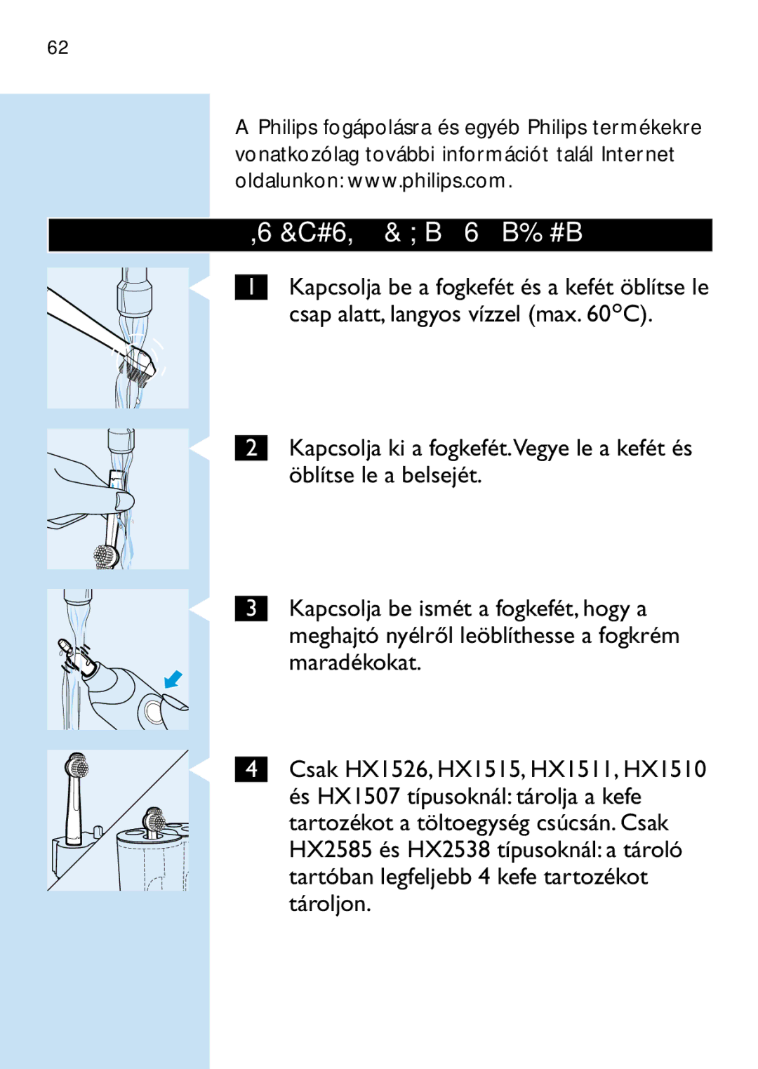 Philips HD 650 manual Készülék tisztítása és tárolása 