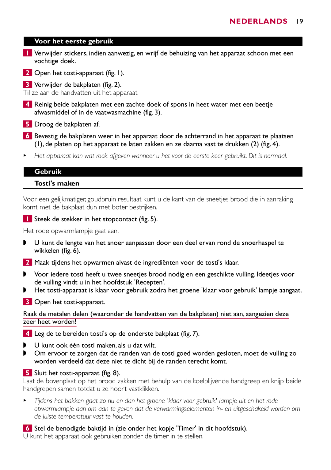 Philips HD2415 manual Nederlands, Voor het eerste gebruik, Gebruik, Tostis maken 