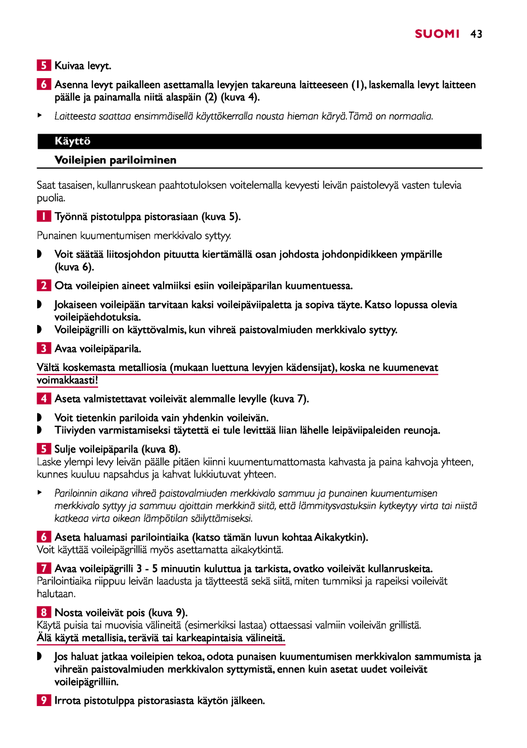 Philips HD2415 manual Suomi, Käyttö, Voileipien pariloiminen 