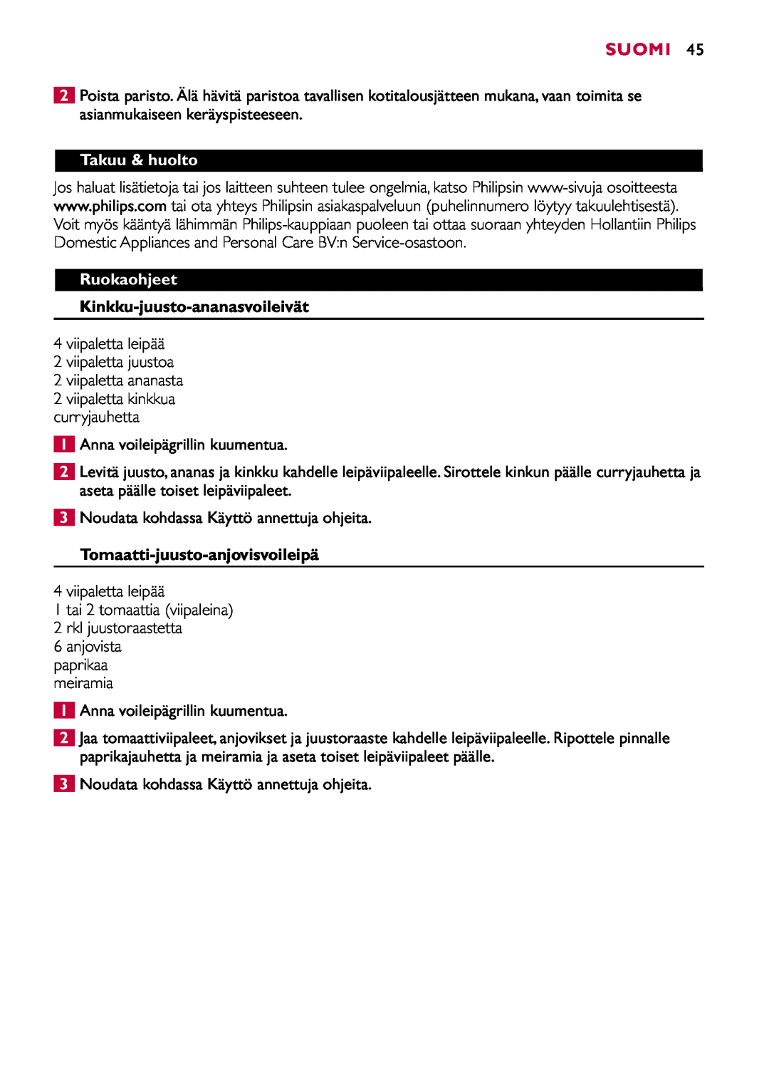 Philips HD2415 manual Takuu & huolto, Ruokaohjeet, Kinkku-juusto-ananasvoileivät, Tomaatti-juusto-anjovisvoileipä, Suomi 