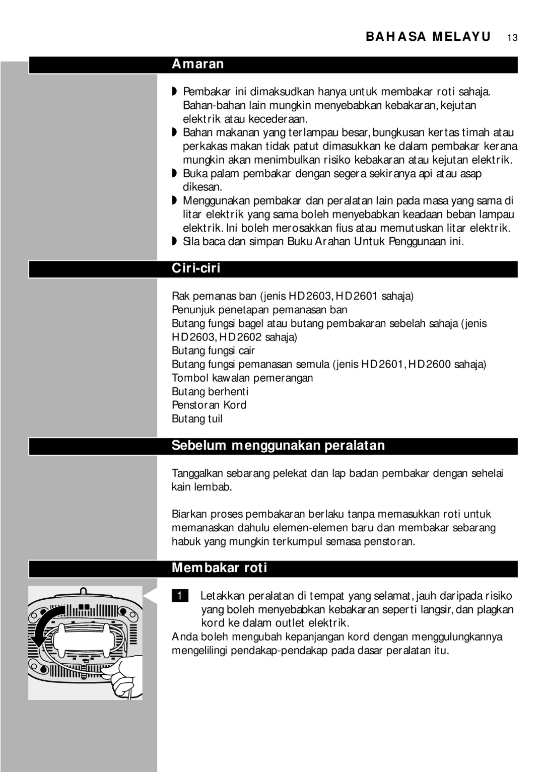 Philips HD2602, HD2603, HD2600, HD2601 manual Amaran, Ciri-ciri, Sebelum menggunakan peralatan, Membakar roti 