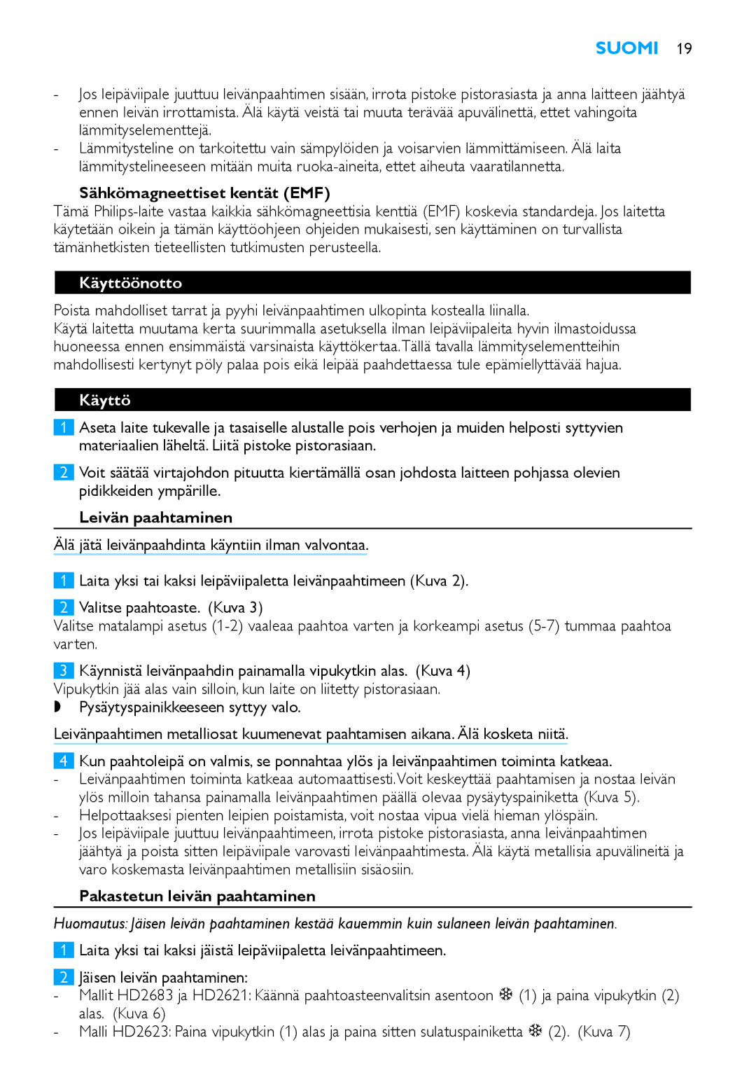 Philips HD2683, HD2621, HD2623 manual Suomi, Käyttöönotto 