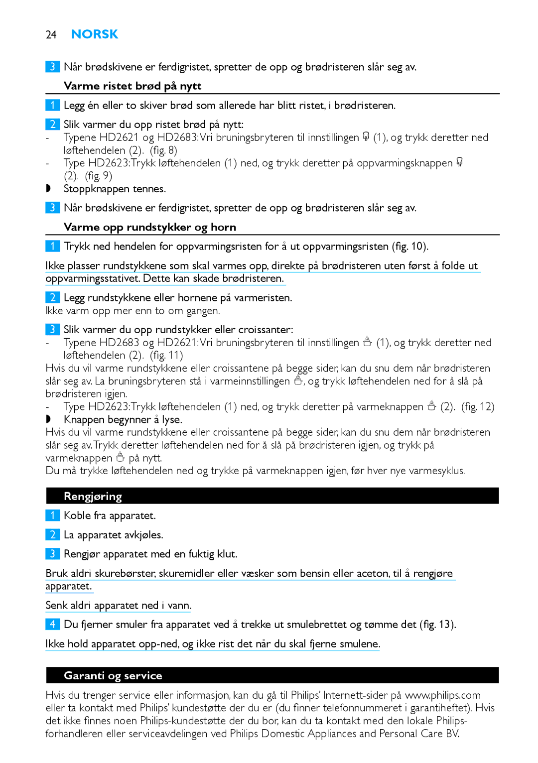 Philips HD2621, HD2683, HD2623 Varme ristet brød på nytt, Varme opp rundstykker og horn, Rengjøring, Garanti og service 