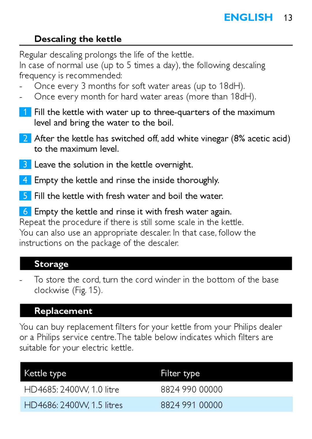 Philips HD4686, HD4685 manual Descaling the kettle, Storage, Replacement, Kettle type Filter type 