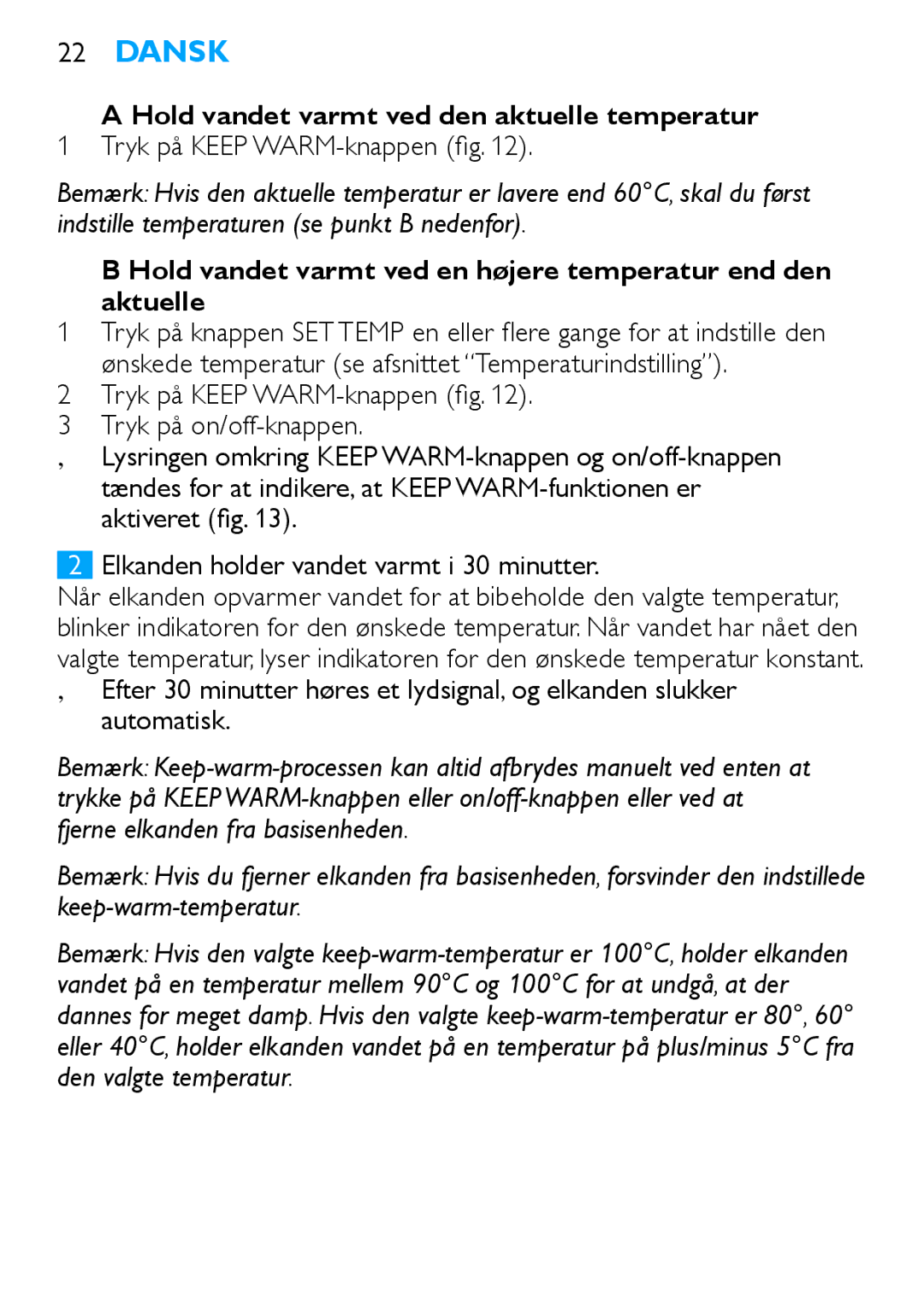 Philips HD4685, HD4686 manual Hold vandet varmt ved den aktuelle temperatur, Tryk på Keep WARM-knappen fig 