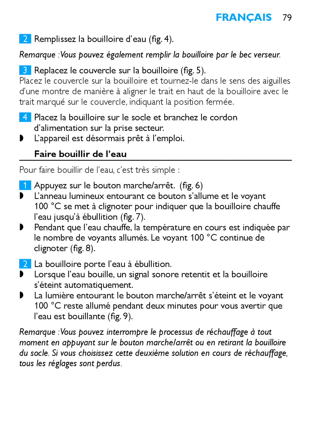 Philips HD4686 Remplissez la bouilloire d’eau fig, Replacez le couvercle sur la bouilloire fig, Faire bouillir de l’eau 