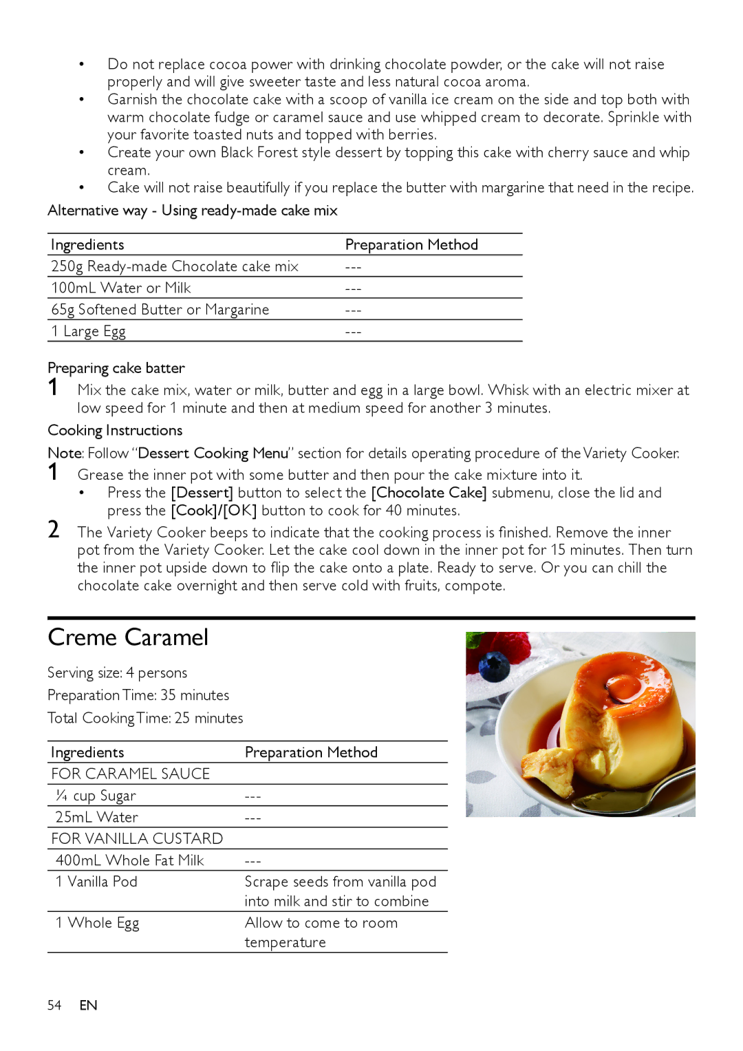 Philips HD4779 user manual Creme Caramel, ¼ cup Sugar 25mL Water, 400mL Whole Fat Milk Vanilla Pod 