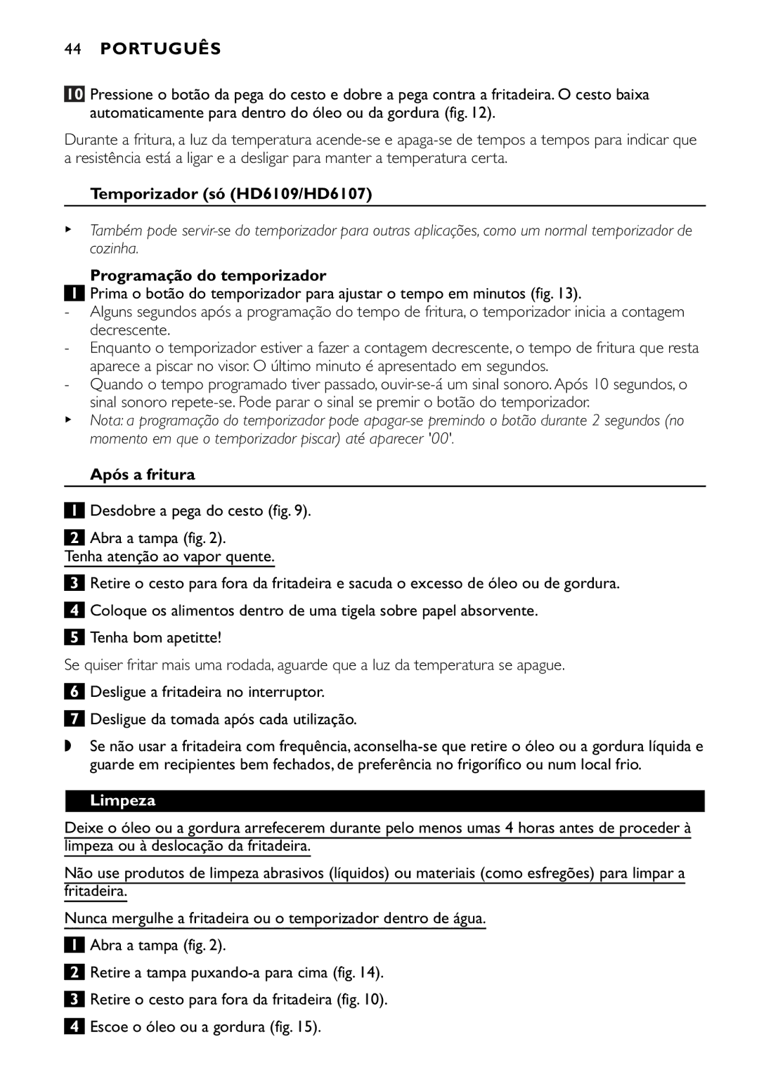 Philips HD6107, HD6106, HD6105, HD6109 manual Cozinha, Programação do temporizador, Após a fritura, Limpeza 