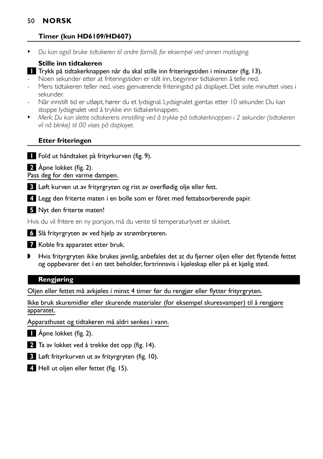 Philips HD6105, HD6107, HD6106 manual Timer kun HD6109/HD607, Stille inn tidtakeren, Etter friteringen, Rengjøring 