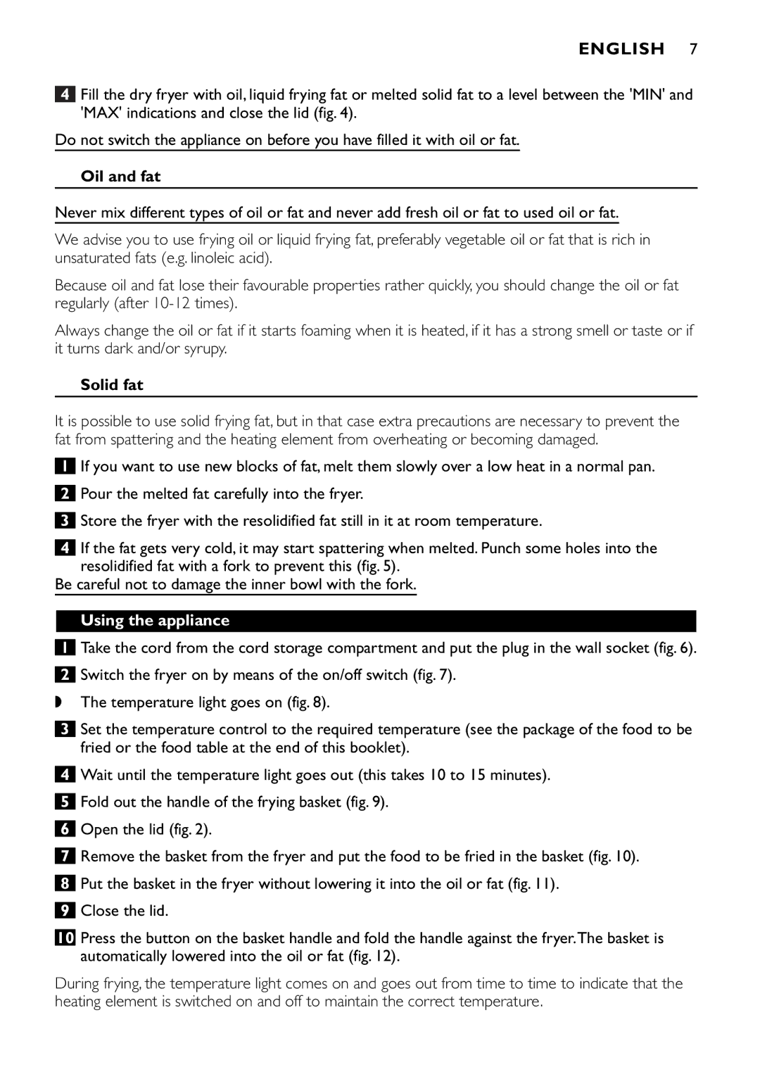 Philips HD6109, HD6107, HD6106, HD6105 manual English, Oil and fat, Solid fat, Using the appliance 