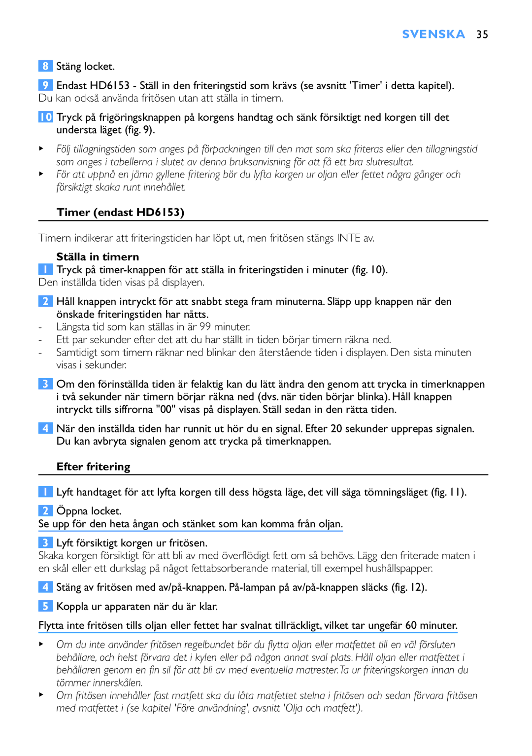 Philips HD6152 manual Timer endast HD6153, Ställa in timern, Efter fritering 