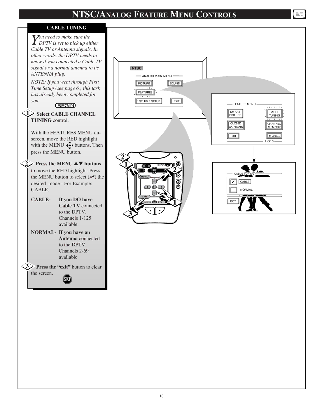 Philips HD6400W manual Cable Tuning, Select Cable Channel Tuning control, CABLE- If you do have Cable TV connected 