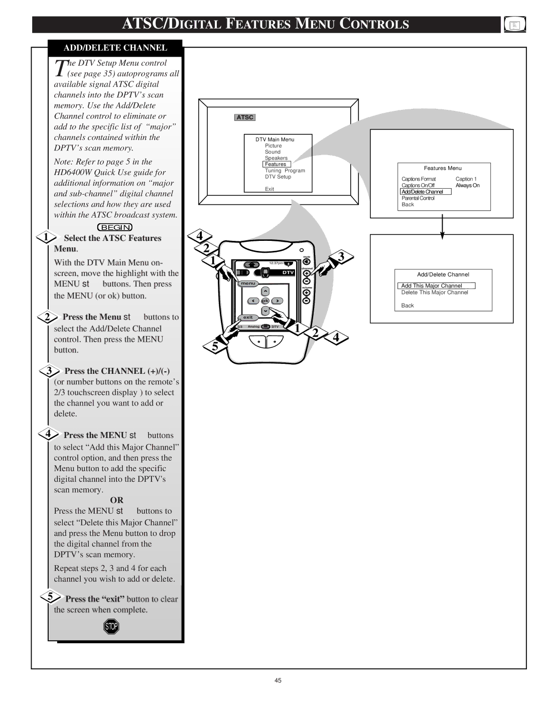 Philips HD6400W manual ADD/DELETE Channel, Select the Atsc Features Menu, Press the Menu buttons to 