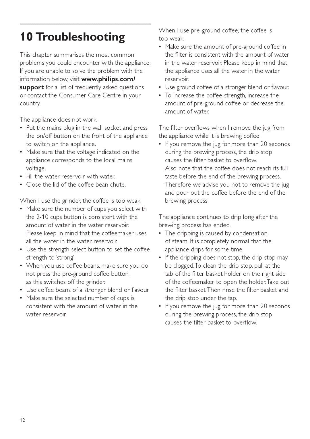 Philips HD7762 user manual Troubleshooting, Appliance does not work, As this switches off the grinder 